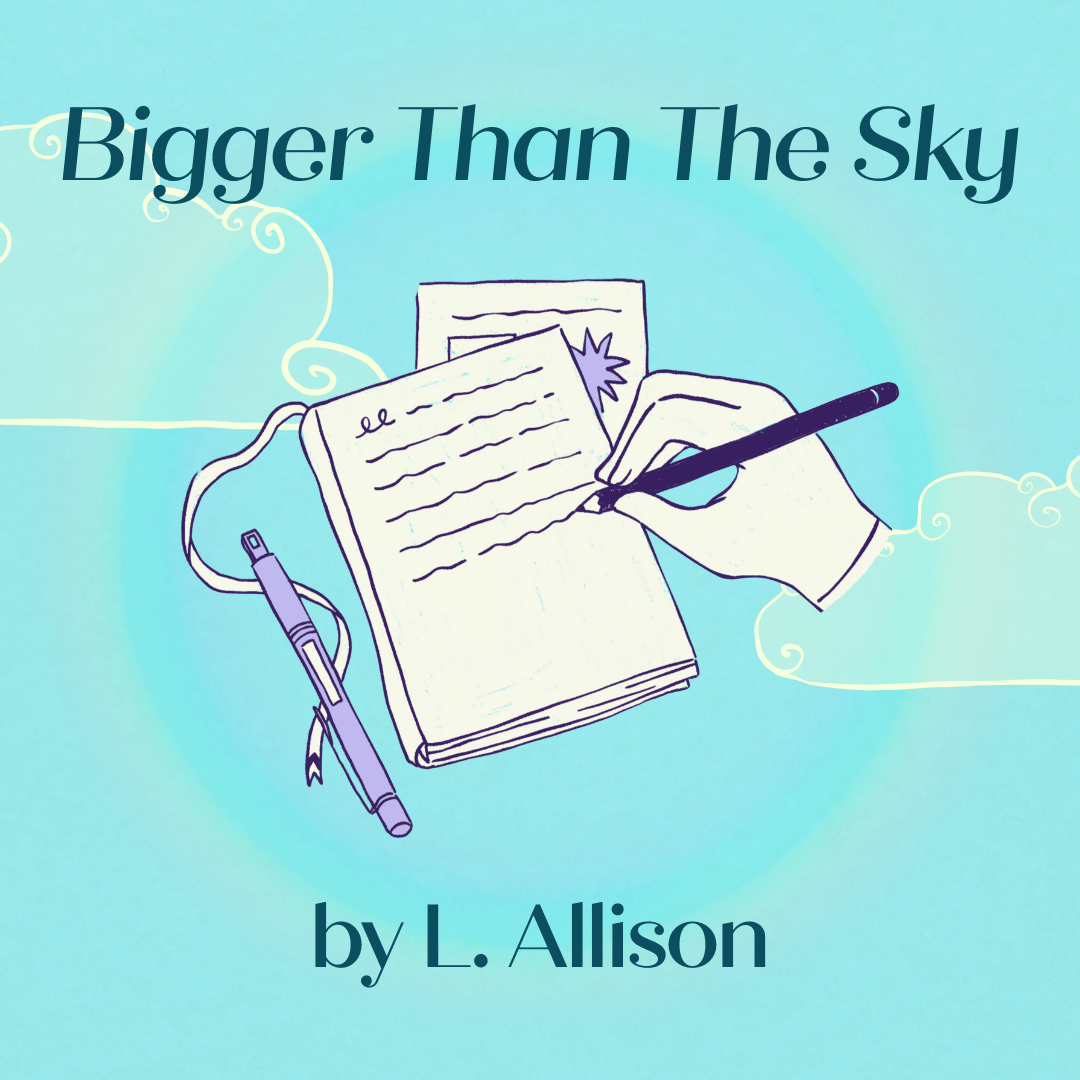 Bigger Than The Sky