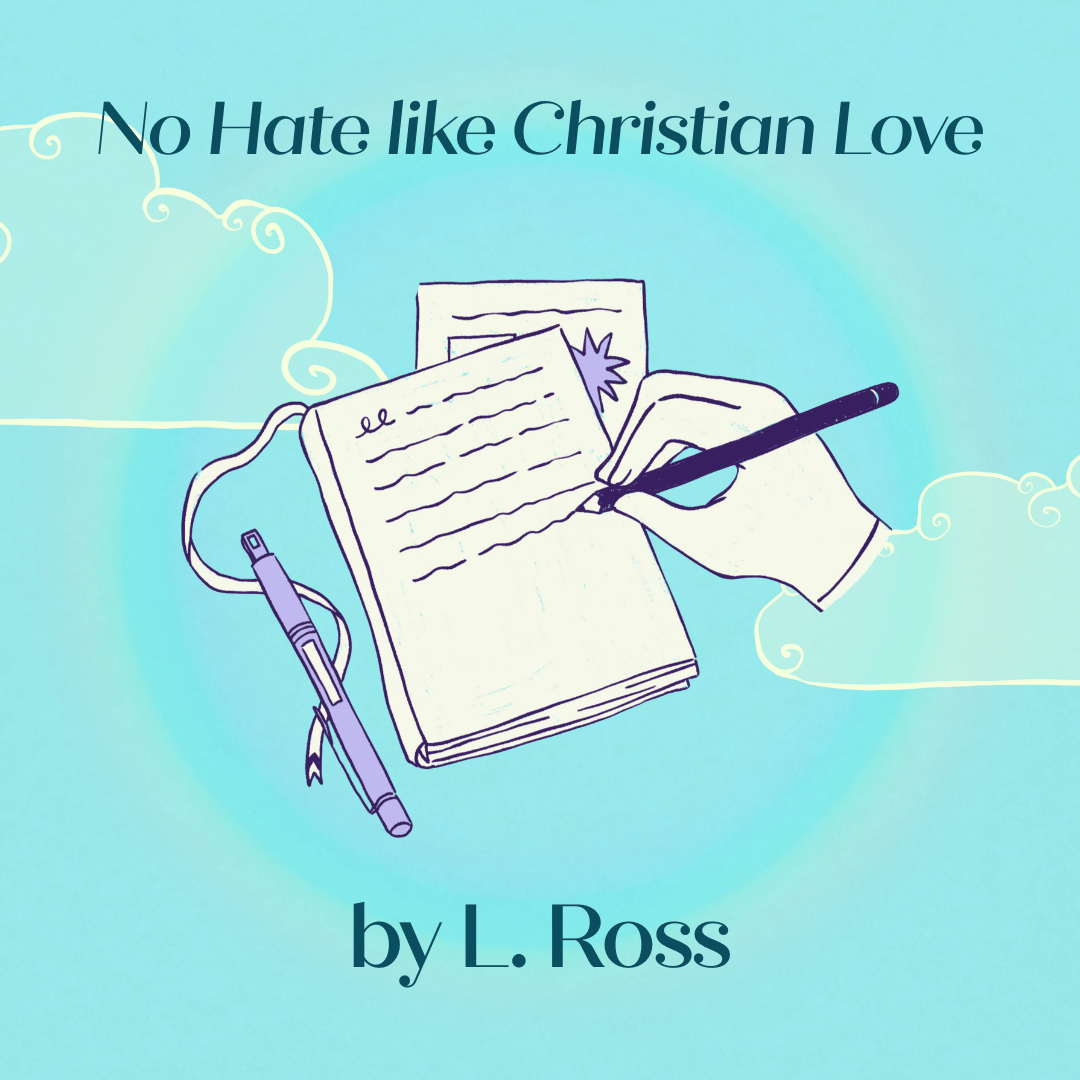 No Hate Like Christian Love