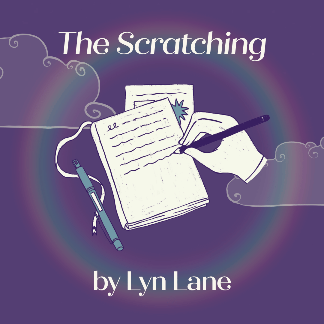 The scratching