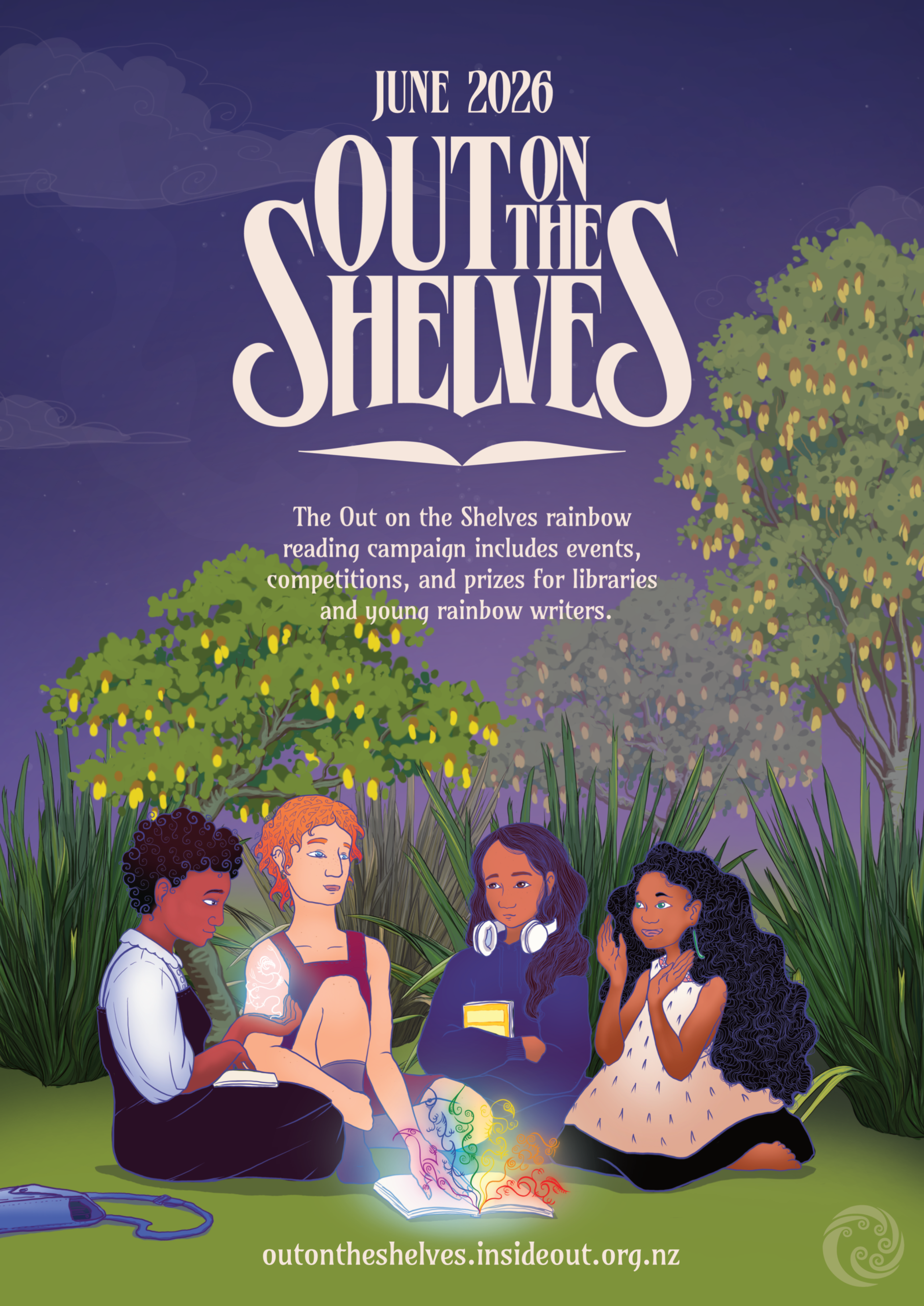 Illustration of a group of rangatahi sitting surrounded by harakeke and kōwhai around a glowing open book. The cream Out on the Shelves logo is at the top of the tile, with smaller text that reads June 2026 below it. Small cream text reads: The Out on the Shelves rainbow<br />
reading campaign includes events,<br />
competitions, and prizes for libraries<br />
and young rainbow writers.</p>
<p>The sky is dark blue and purple, with a lavender haze around the kōwhai and harakeke.